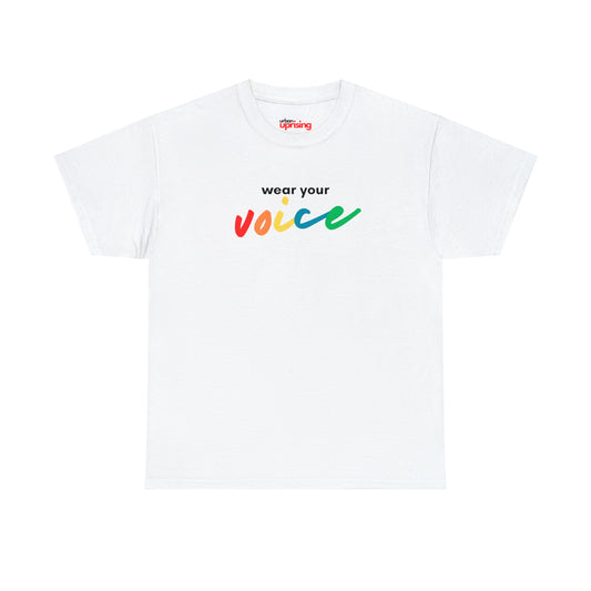 Wear Your Voice - Pride Tee